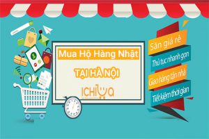 Đơn vị mua hộ hàng Nhật uy tín tại Hà Nội